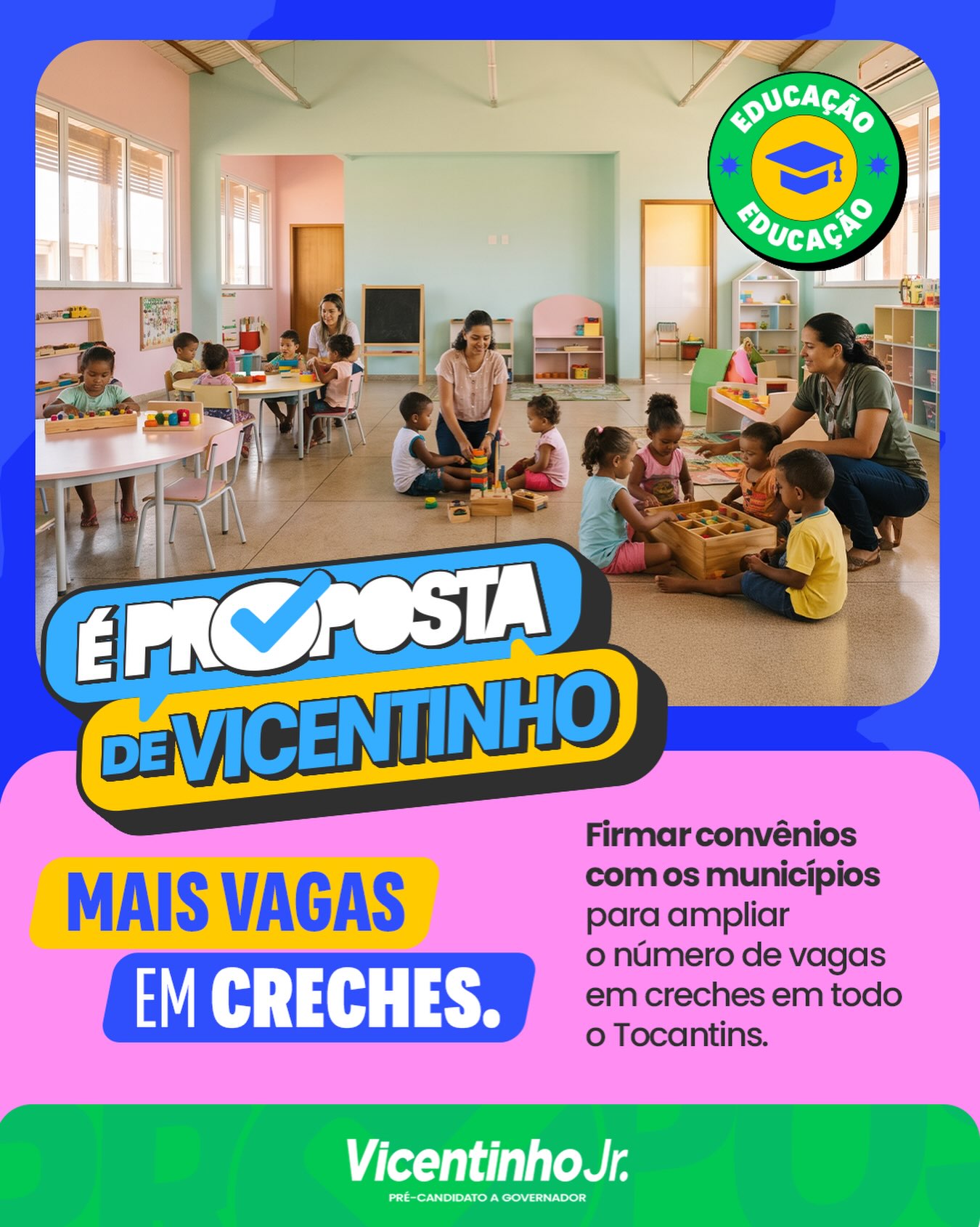 Educação: Mais Vagas em Creches